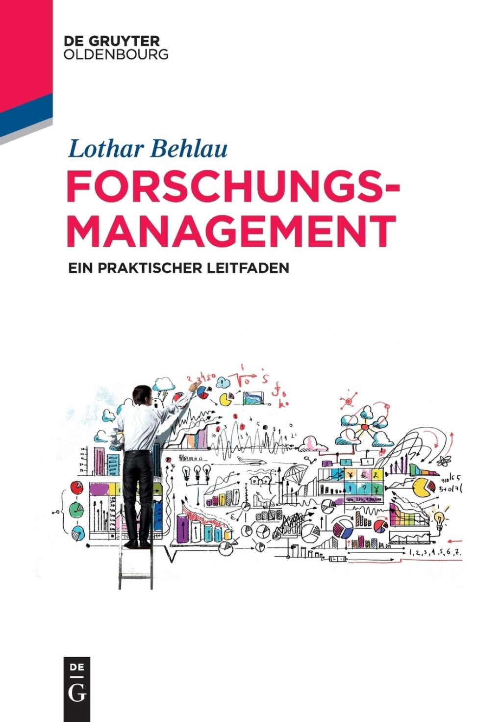 Forschungsmanagement Ein praktischer Leitfaden 1st Edition