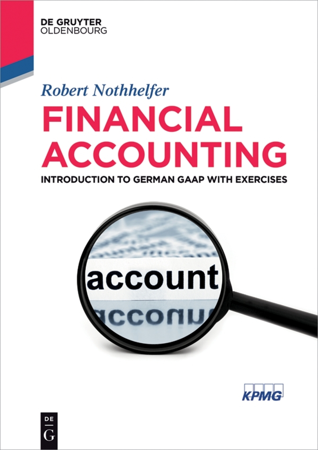 Financial Accounting Introduction to German GAAP with exercises 1st Edition