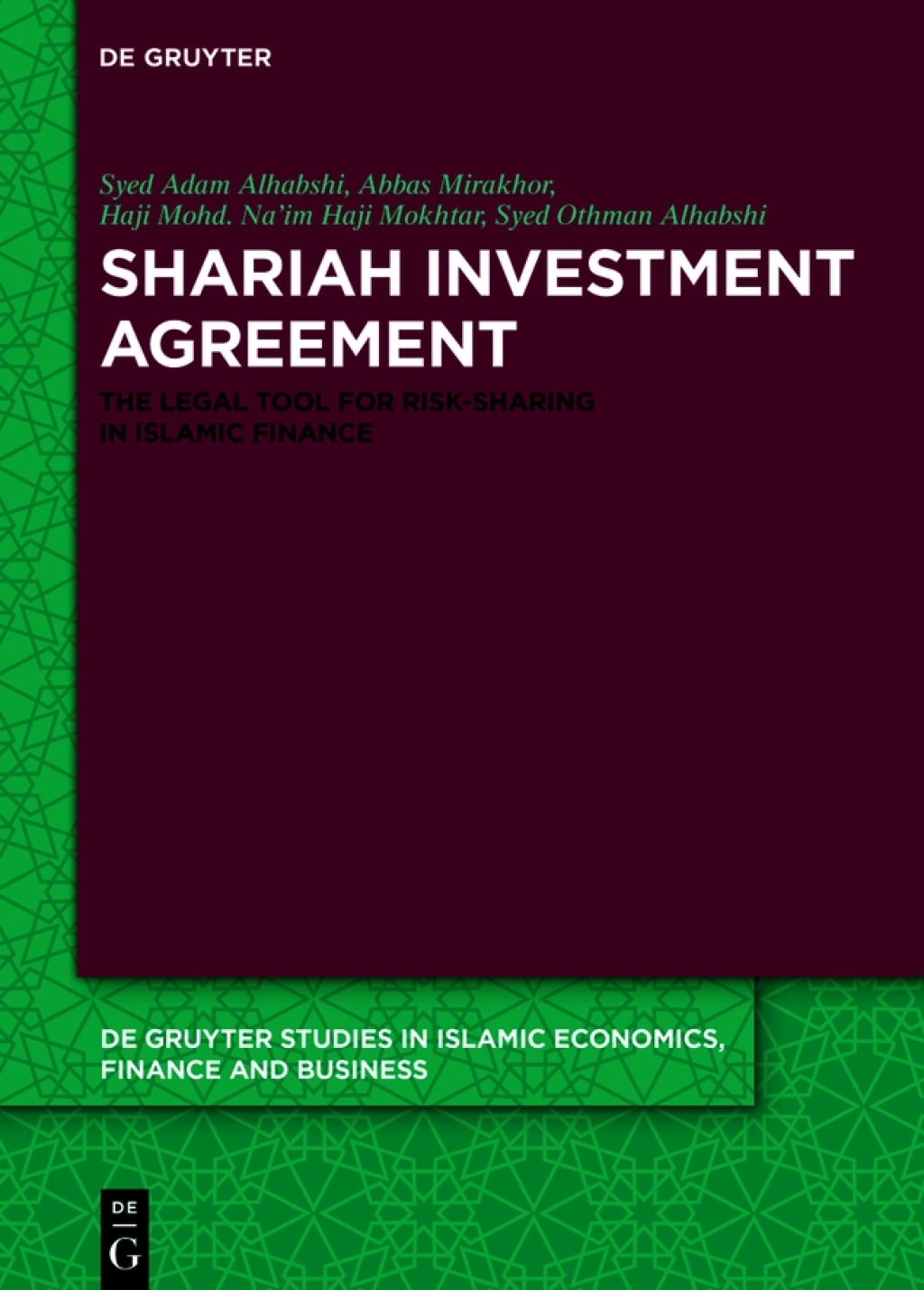 Shariah Investment Agreement The Legal Tool for Risk-Sharing in Islamic Finance 1st Edition