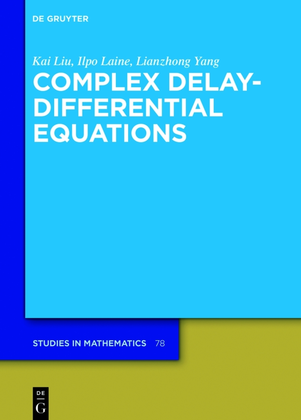 Complex Delay-Differential Equations 1st Edition