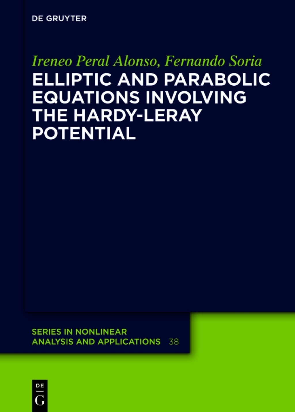 Elliptic and Parabolic Equations Involving the Hardy-Leray Potential 1st Edition