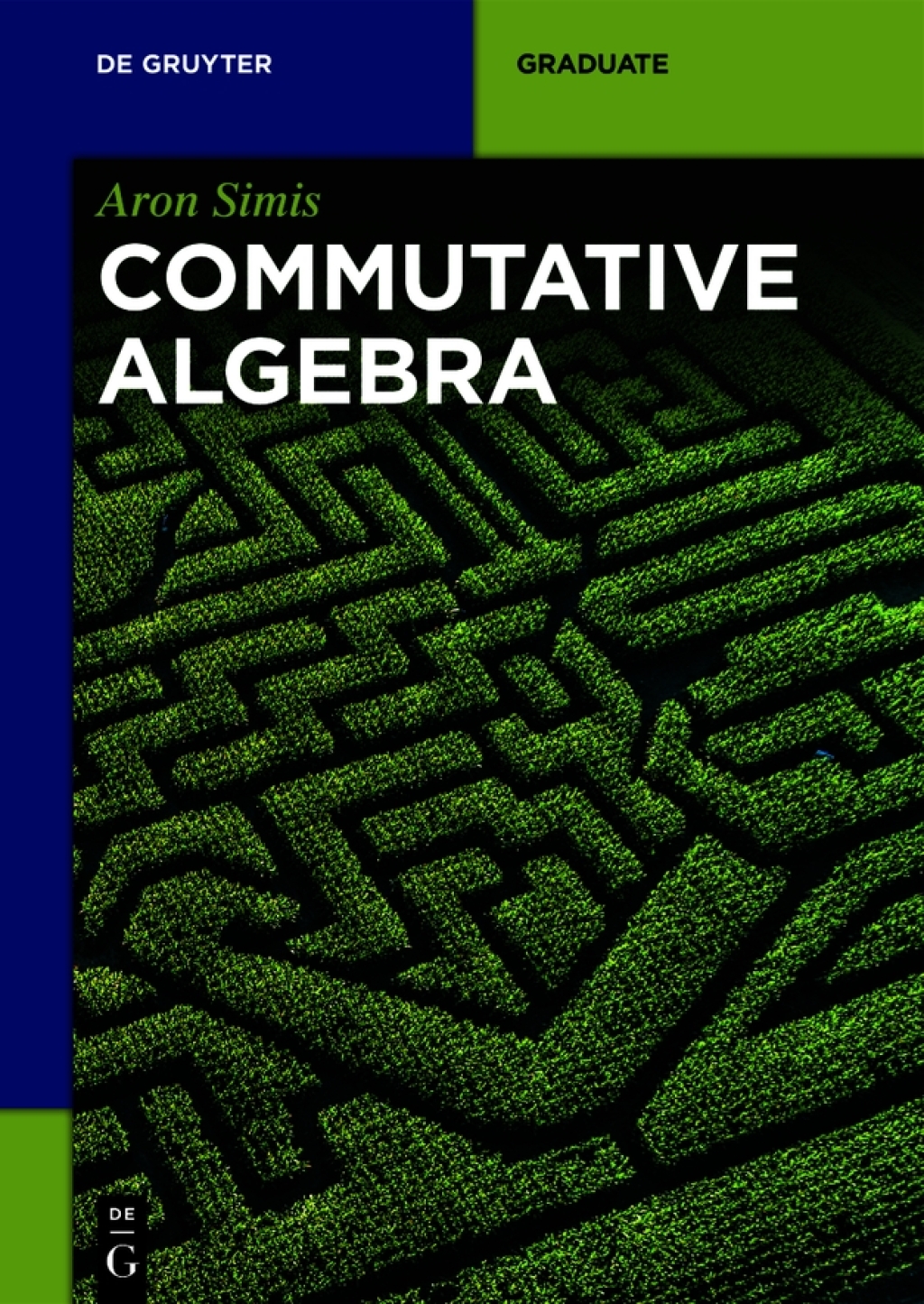 Commutative Algebra 1st Edition