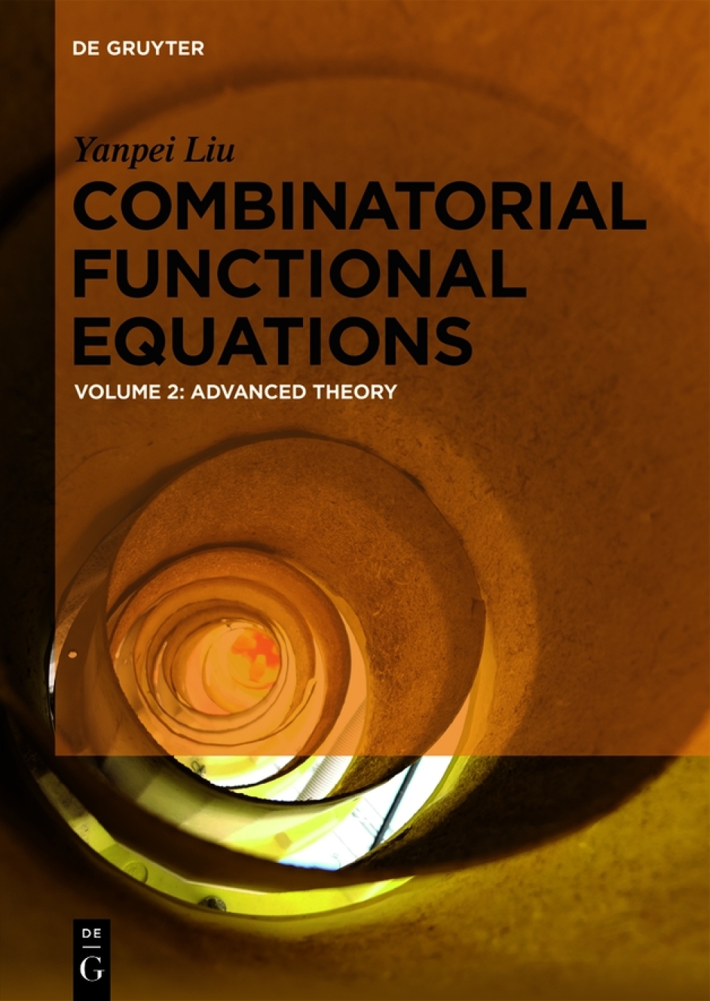 Combinatorial Functional Equations Advanced Theory 1st Edition