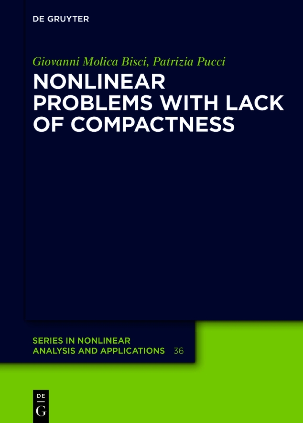 Nonlinear Problems with Lack of Compactness 1st Edition