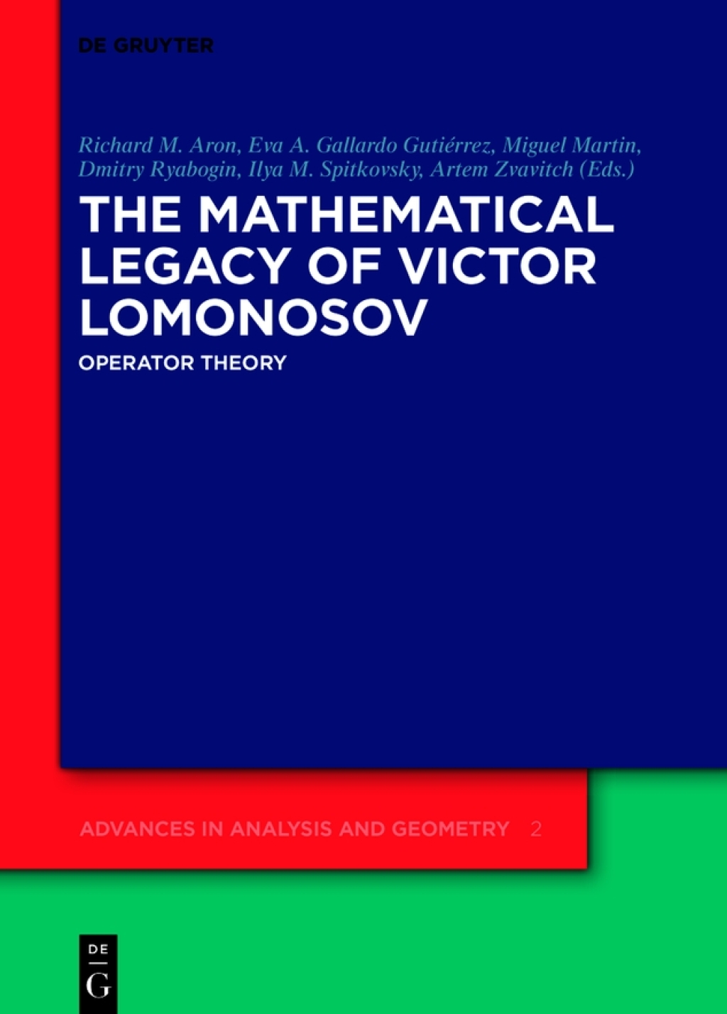The Mathematical Legacy of Victor Lomonosov Operator Theory 1st Edition