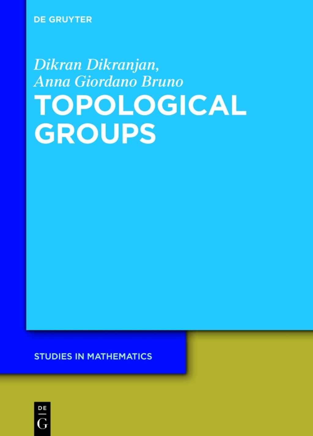 Topological Groups and the Pontryagin-van Kampen Duality An Introduction 1st Edition