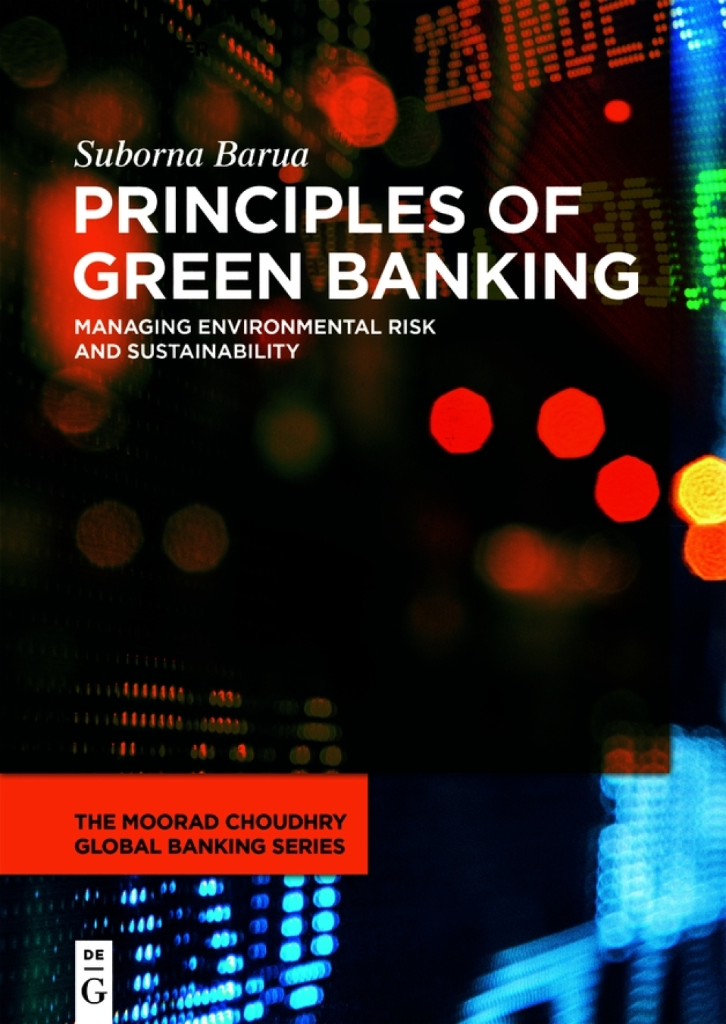 Principles of Green Banking Managing Environmental Risk and Sustainability 1st Edition