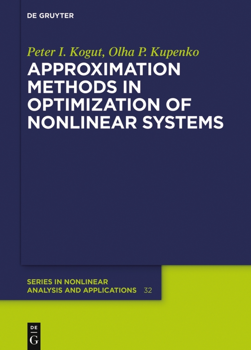 Approximation Methods in Optimization of Nonlinear Systems 1st Edition