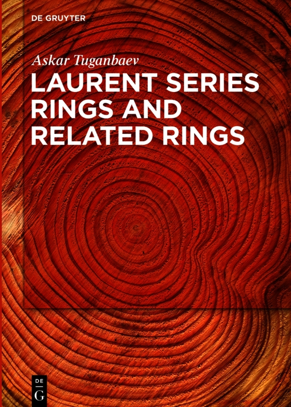 Laurent Series Rings and Related Rings 1st Edition