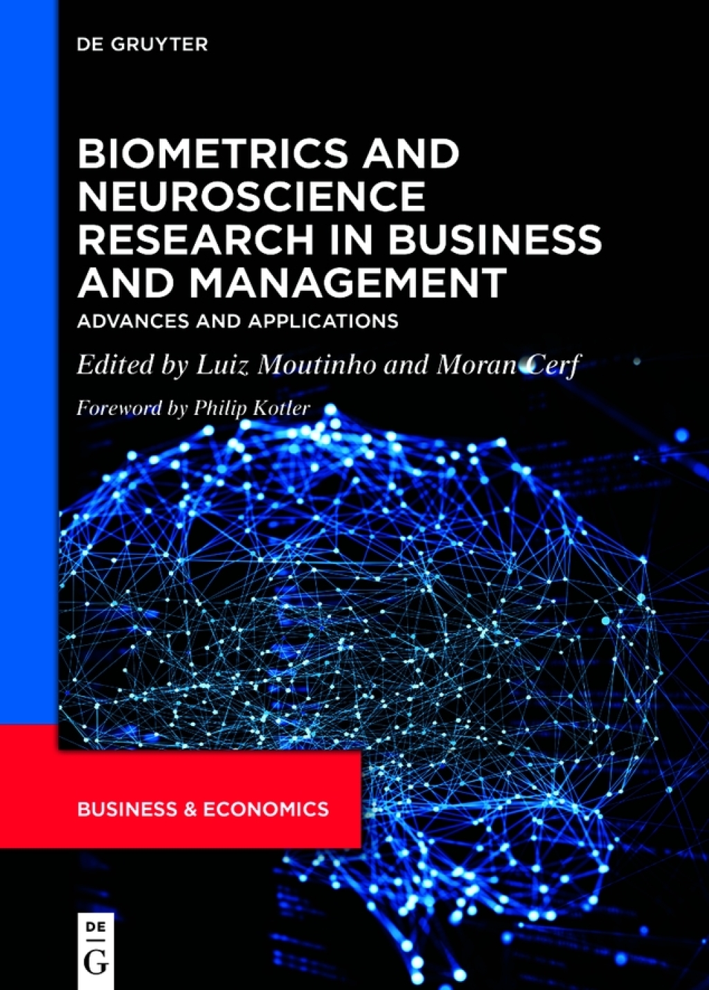 Biometrics and Neuroscience Research in Business and Management Advances and Applications 1st Edition