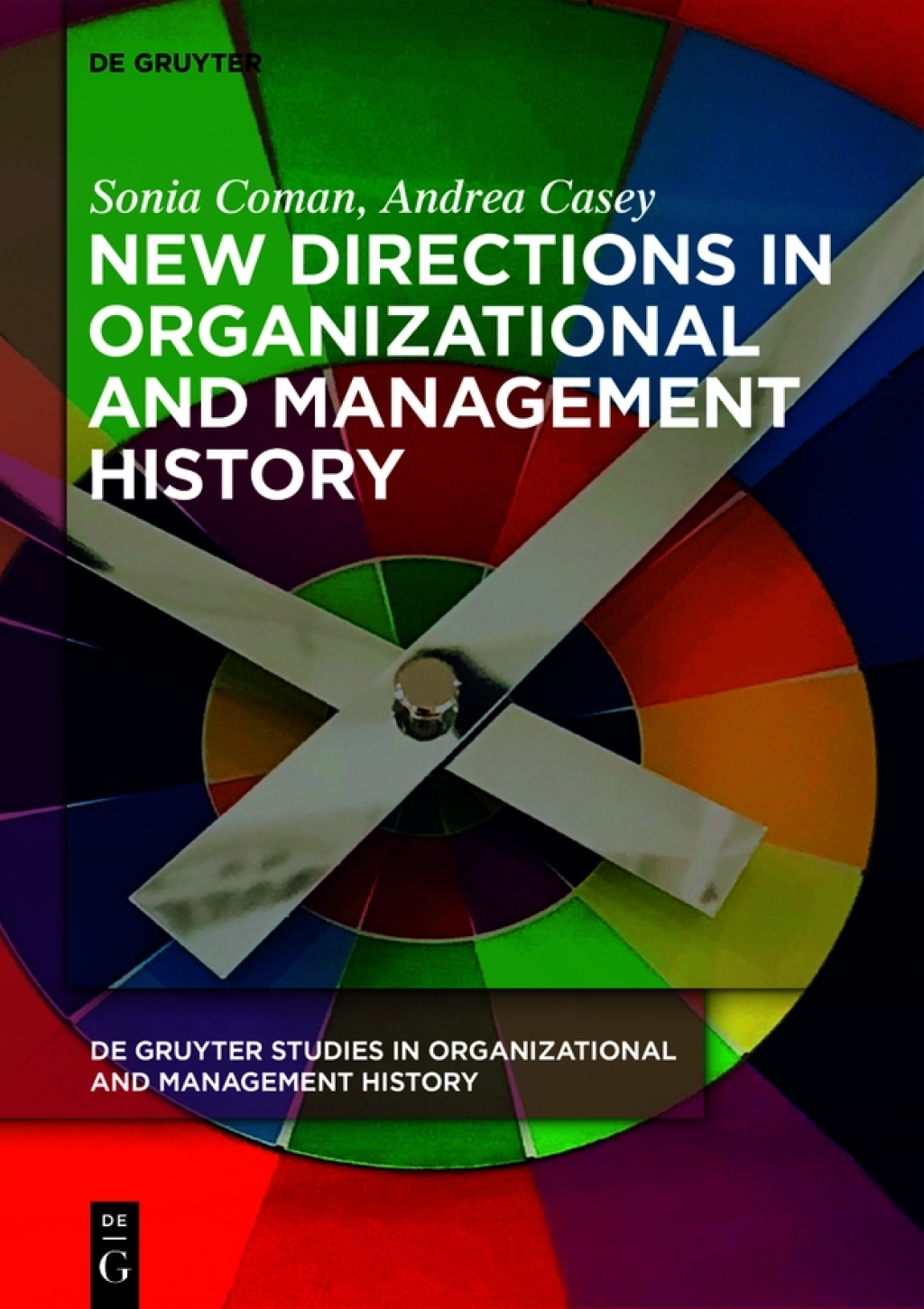 New Directions in Organizational and Management History 1st Edition