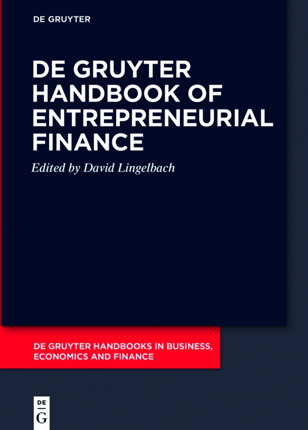 De Gruyter Handbook of Entrepreneurial Finance 1st Edition