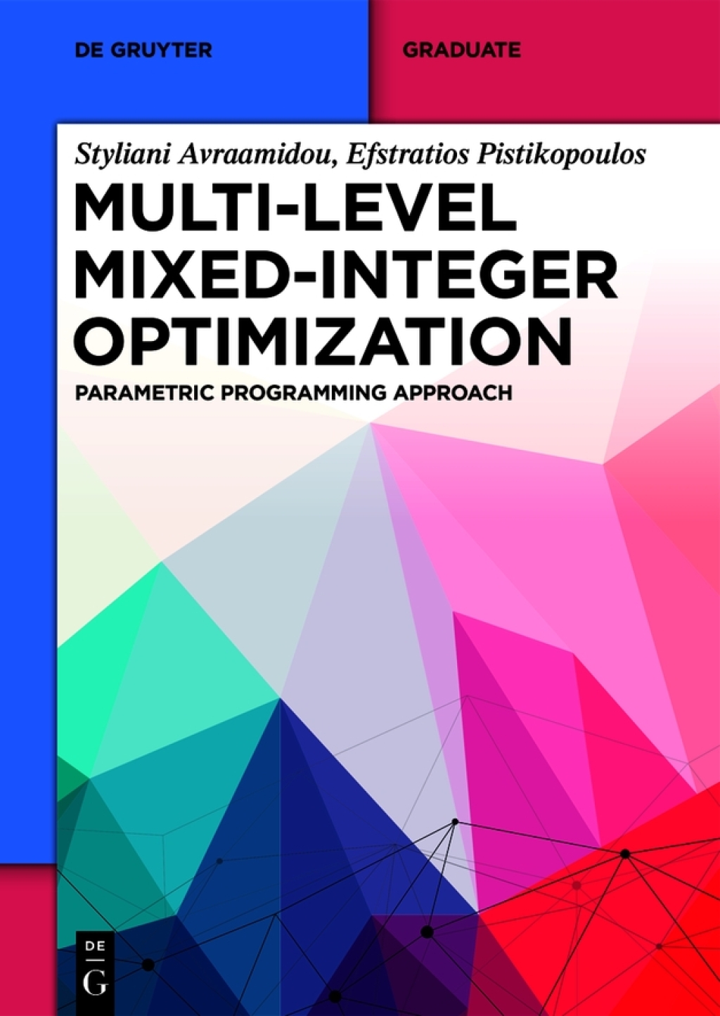 Multi-level Mixed-Integer Optimization Parametric Programming Approach 1st Edition