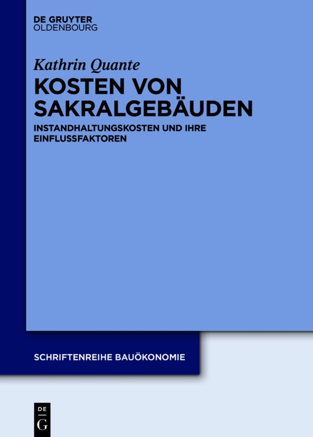 Kosten von SakralgebÃ¢â‚¬Å¡ÃƒÂ ÃƒÂ¶Ã‚Â¬ÃƒÅ¸uden Instandhaltungskosten und ihre Einflussfaktoren 1st Edition