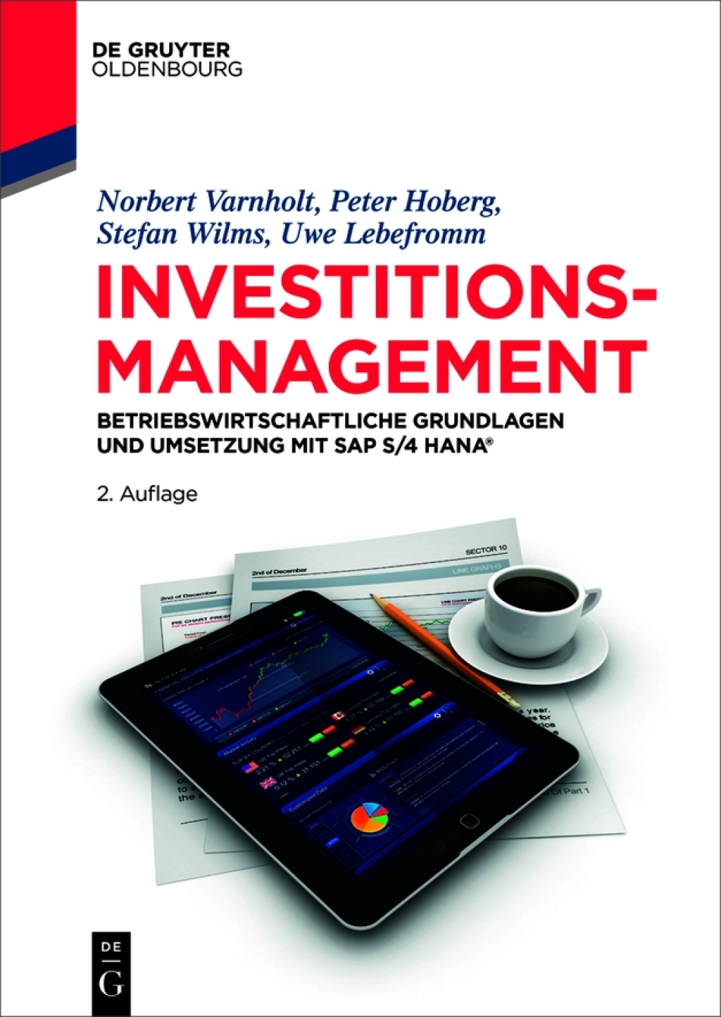 Investitionsmanagement Betriebswirtschaftliche Grundlagen und Umsetzung mit SAP S/4HANAÃ‚Â¬Ã‚Â¨Ã¢Ë†Å¡ÃƒÅ“ 2nd Edition