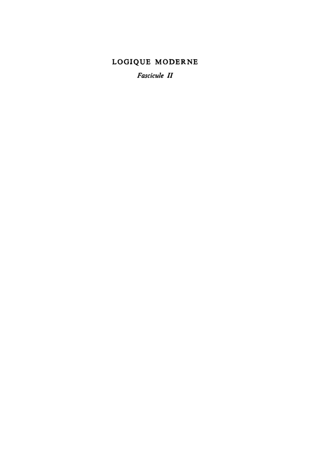 Logique des propositions et des prÃ¢â‚¬Å¡ÃƒÂ ÃƒÂ¶Ã‚Â¬Ã‚Â©dicats, tables de vÃ¢â‚¬Å¡ÃƒÂ ÃƒÂ¶Ã‚Â¬Ã‚Â©ritÃ¢â‚¬Å¡ÃƒÂ ÃƒÂ¶Ã‚Â¬Ã‚Â© et axiomatisation 1st Edition