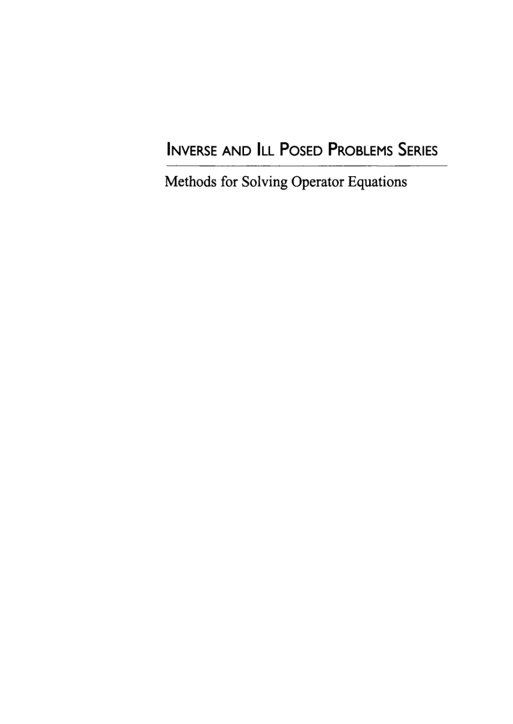 Methods for Solving Operator Equations 1st Edition