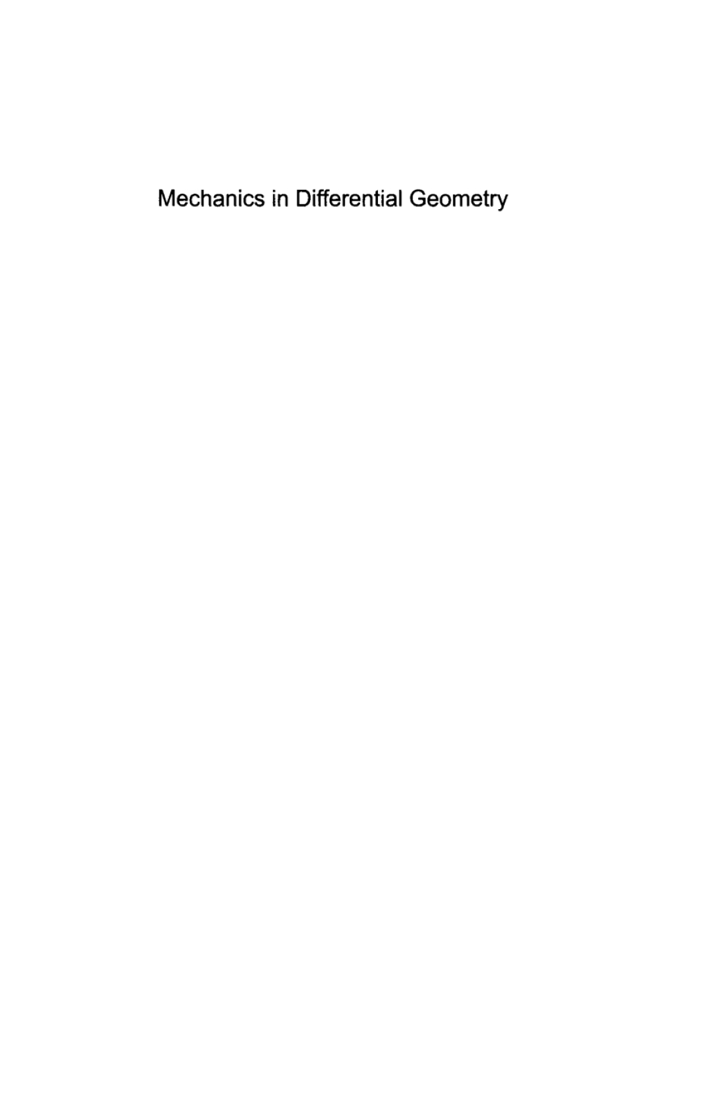 Mechanics in Differential Geometry 1st Edition