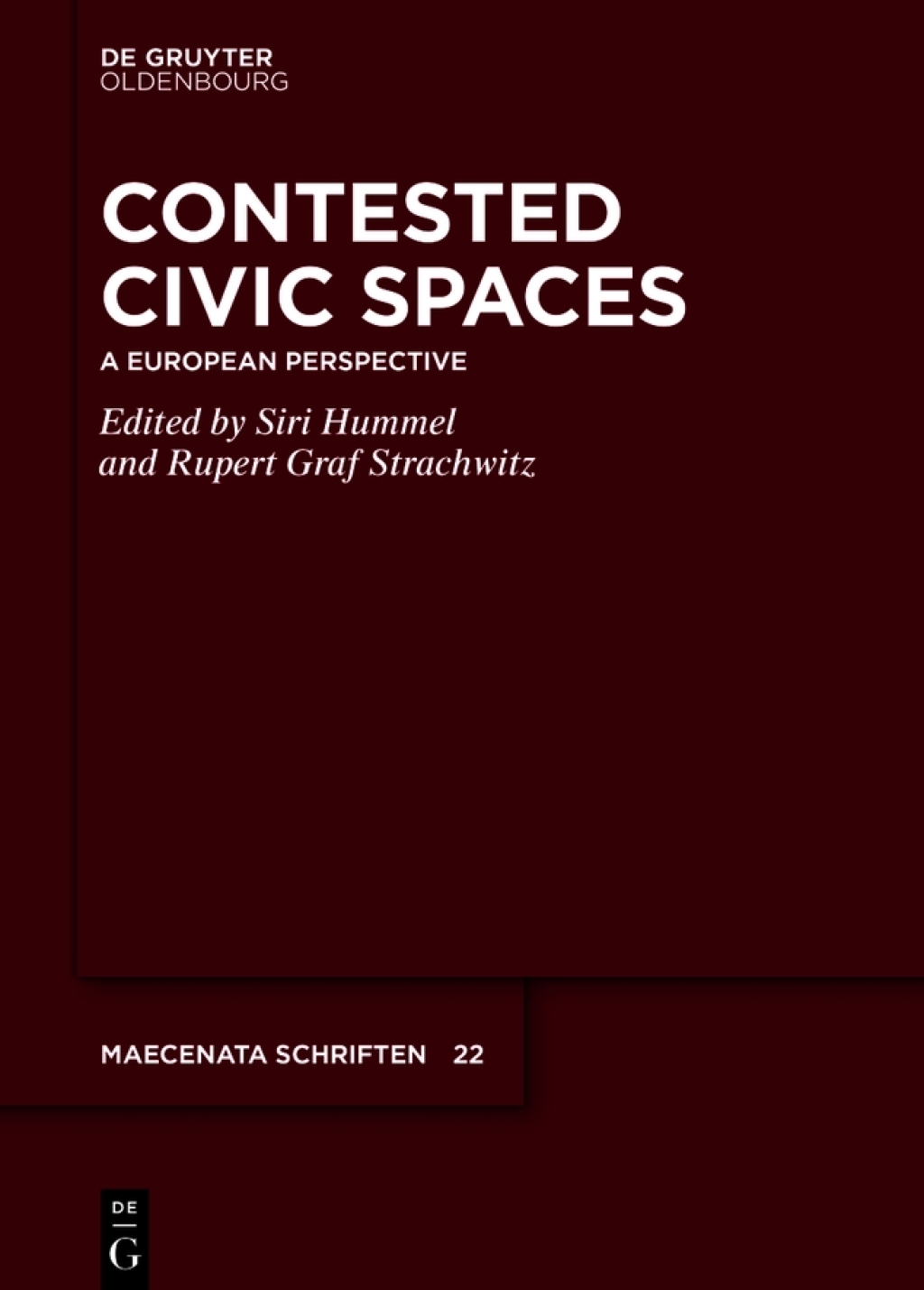 Contested Civic Spaces A European Perspective 1st Edition