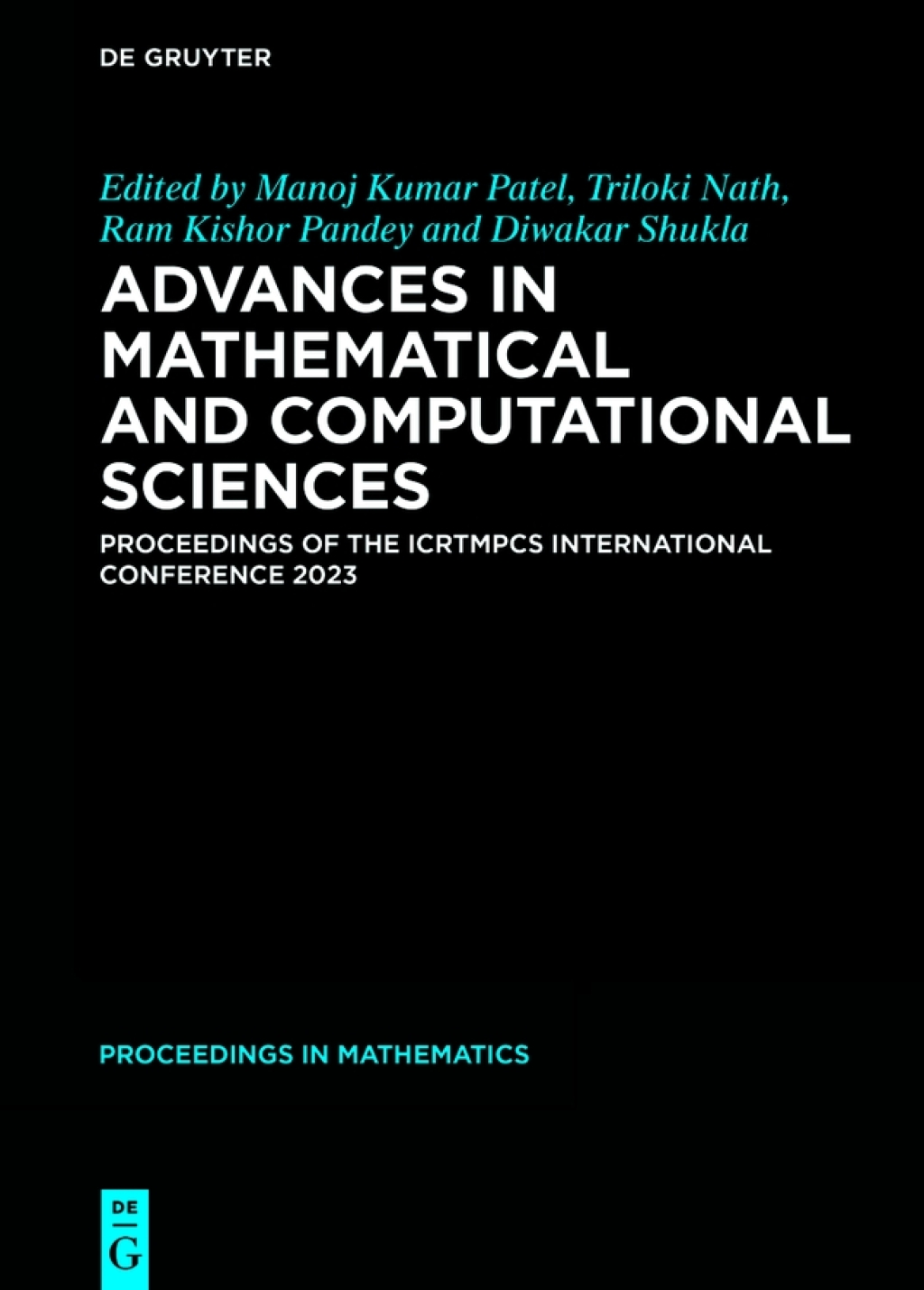 Advances in Mathematical and Computational Sciences Proceedings of The ICRTMPCS International Conference 2023 1st Edition