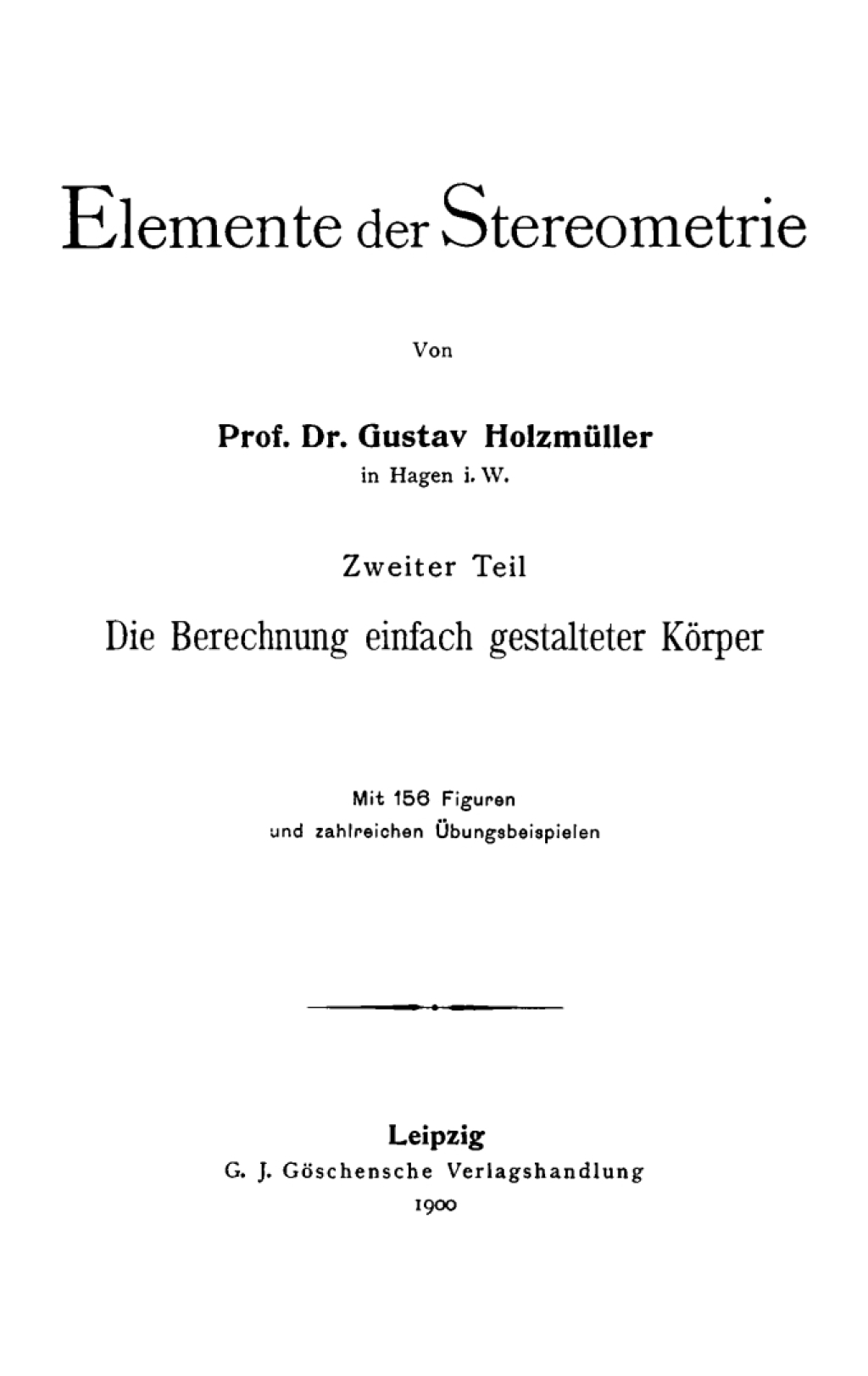Die Berechnung einfach gestalteter KÃ¢â‚¬Å¡ÃƒÂ ÃƒÂ¶Ã¢â‚¬Å¡ÃƒÂ Ãƒâ€¡rper 1st Edition