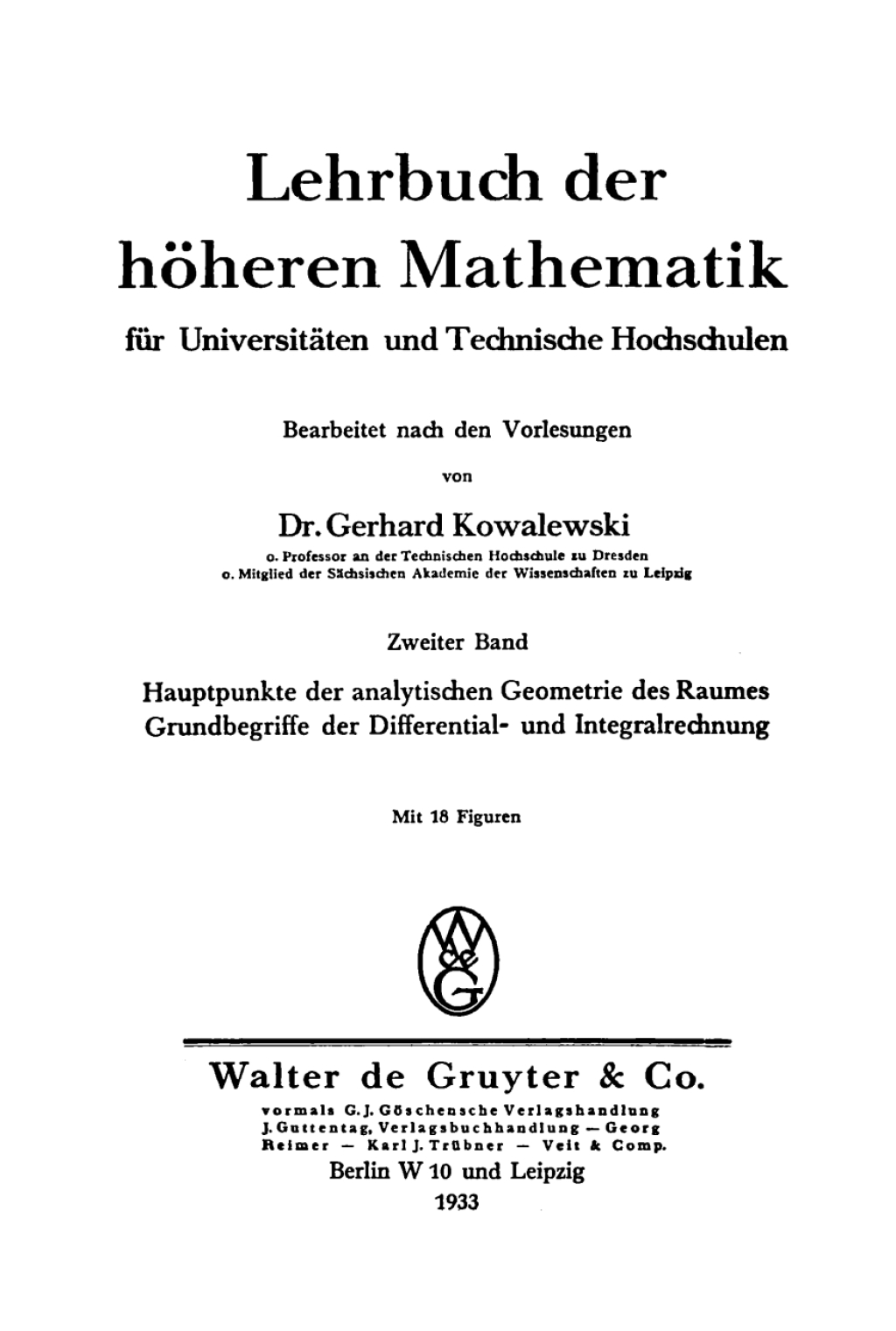 Hauptpunkte der analytischen Geometrie des Raumes, Grundbegriffe der Differential- und Integralrechnung 1st Edition