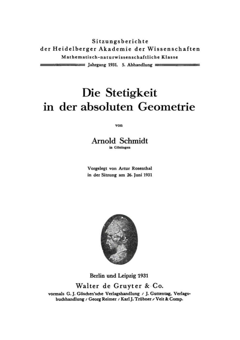 Die Stetigkeit in der absoluten Geometrie 1st Edition