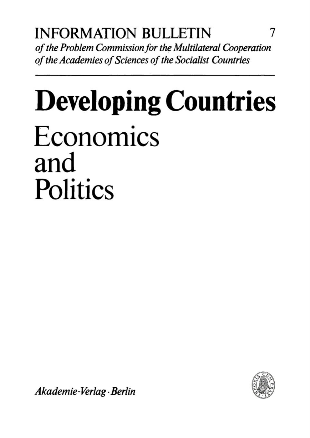 Developing Countries Ã¢â‚¬Å¡Ãƒâ€žÃƒÂ¶Ã¢Ë†Å¡Ãƒâ€˜Ã¢Ë†Å¡Ã‚Â¨ Economics and Politics 1st Edition
