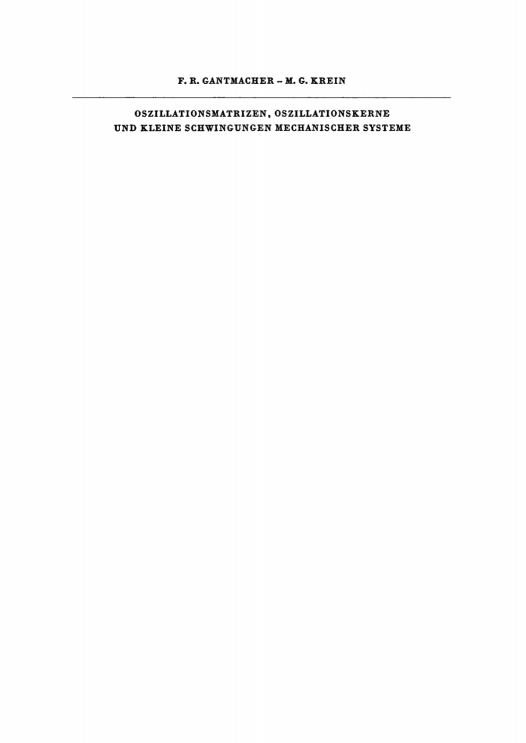Oszillationsmatrizen, Oszillationskerne und kleine Schwingungen mechanischer Systeme 1st Edition