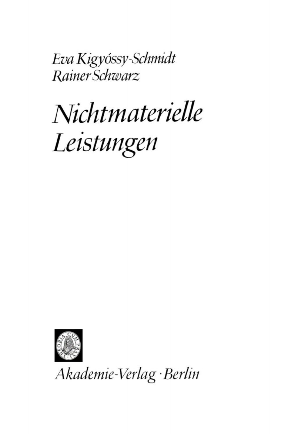Nichtmaterielle Leistungen in Wechselbeziehung mit der materiellen Produktion 1st Edition