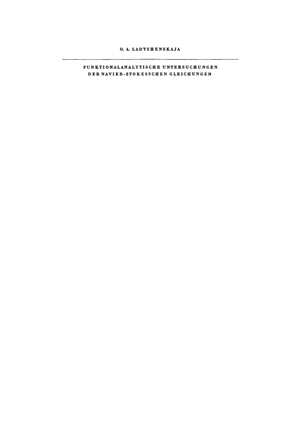 Funktionalanalytische Untersuchungen der Navier-Stokesschen Gleichungen 1st Edition