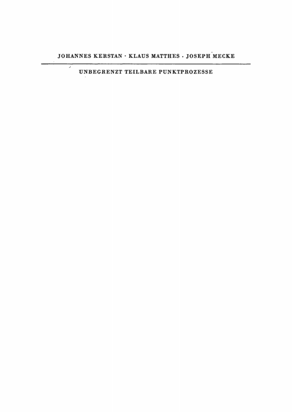 Unbegrenzt teilbare Punktprozesse 1st Edition