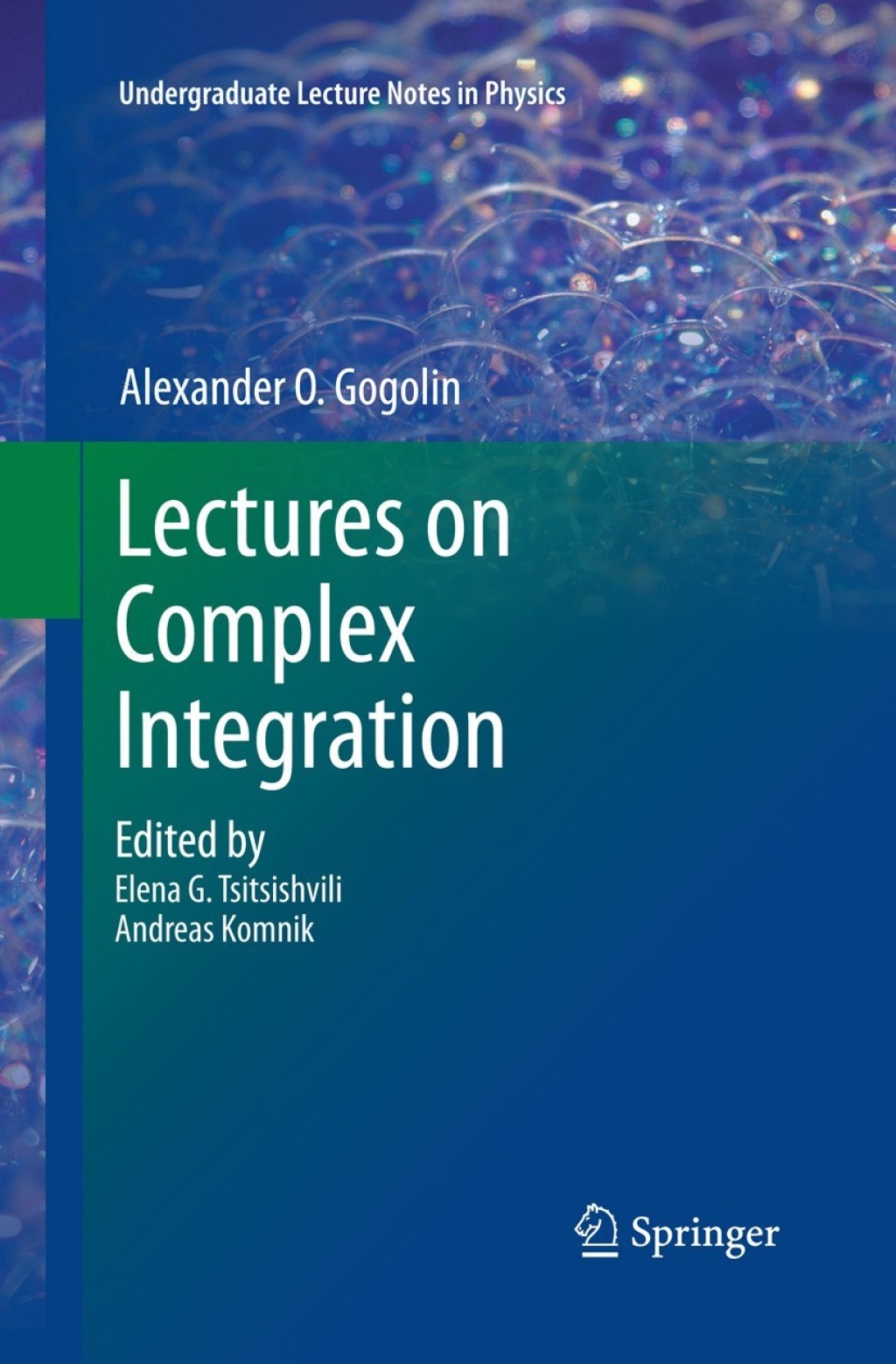 Lectures on Complex Integration 