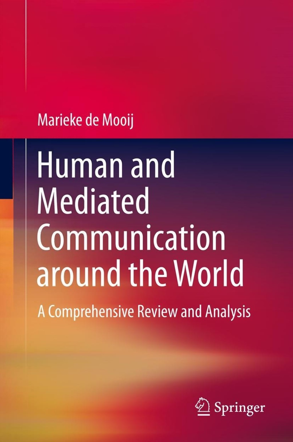 Human and Mediated Communication around the World A Comprehensive Review and Analysis 