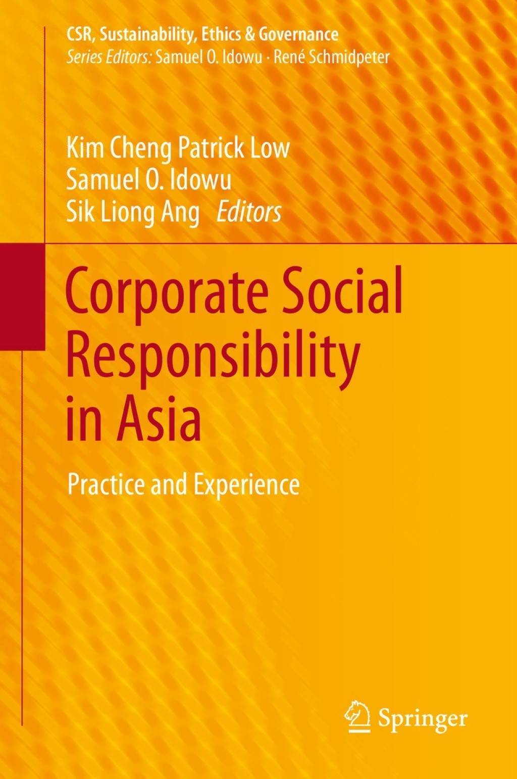 Corporate Social Responsibility in Asia Practice and Experience 