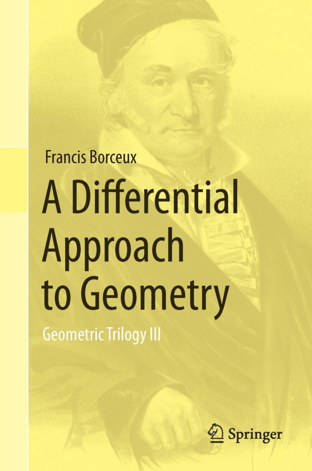 A Differential Approach to Geometry Geometric Trilogy III 