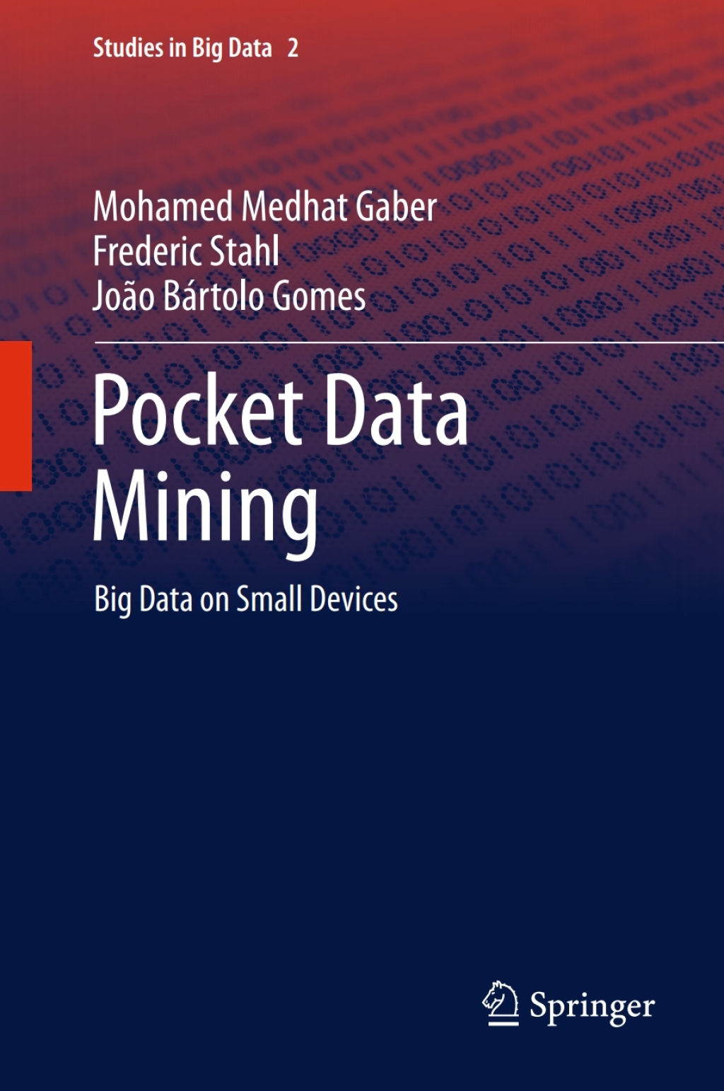 Pocket Data Mining Big Data on Small Devices 