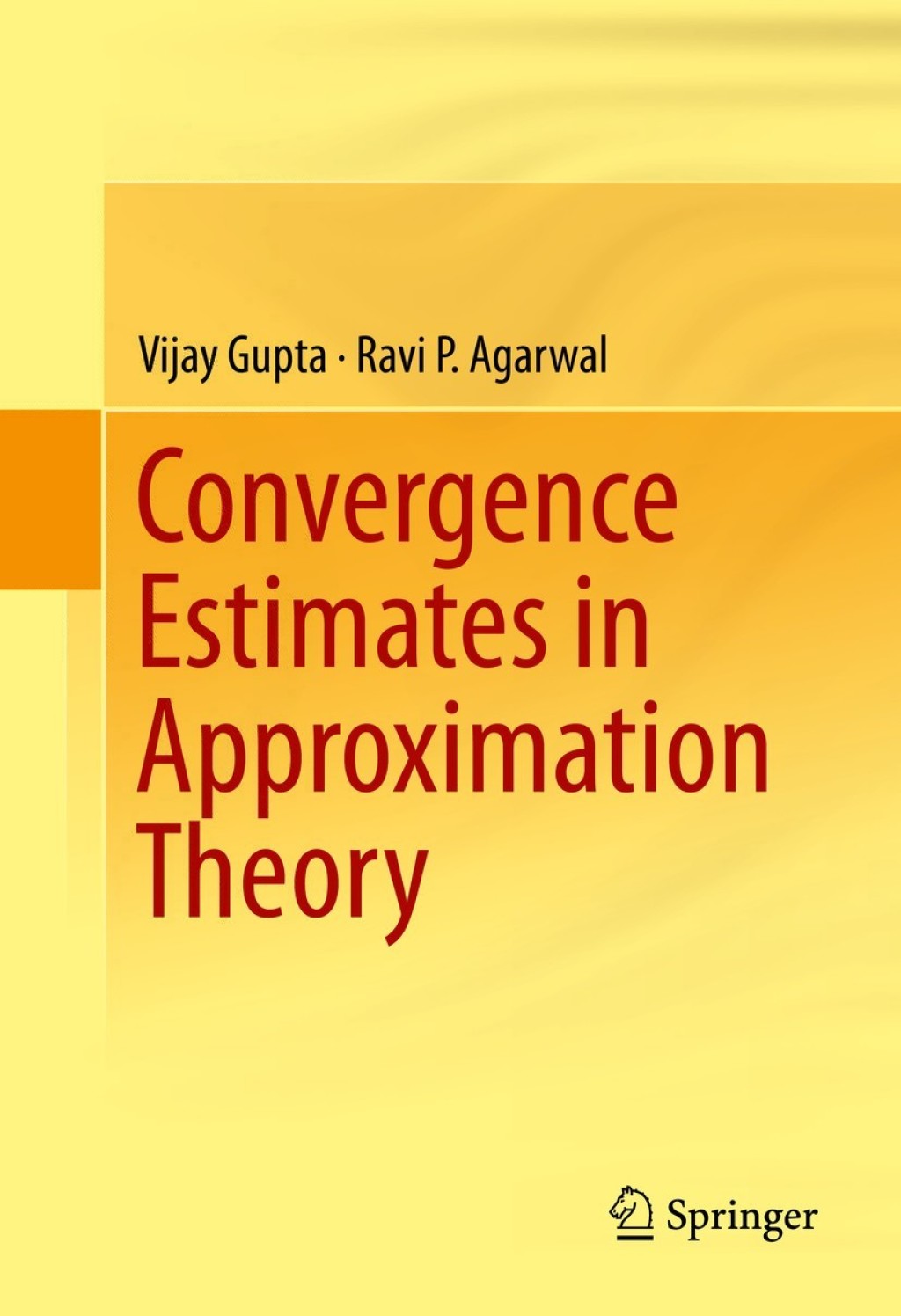 Convergence Estimates in Approximation Theory 