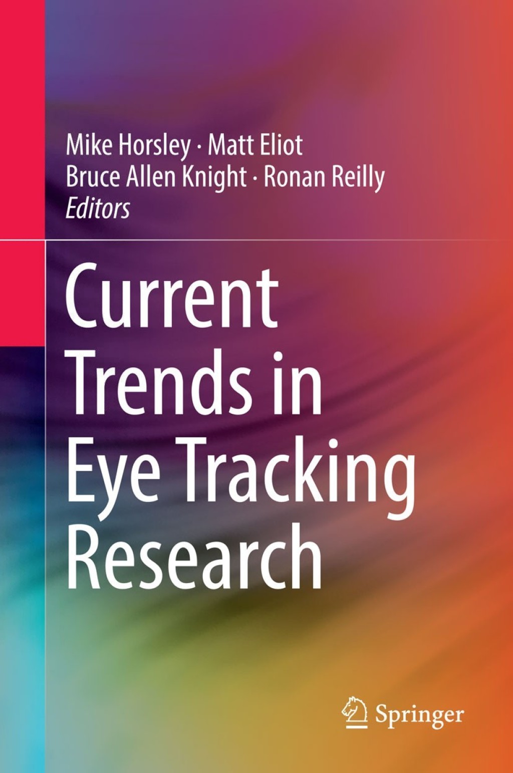 Current Trends in Eye Tracking Research 