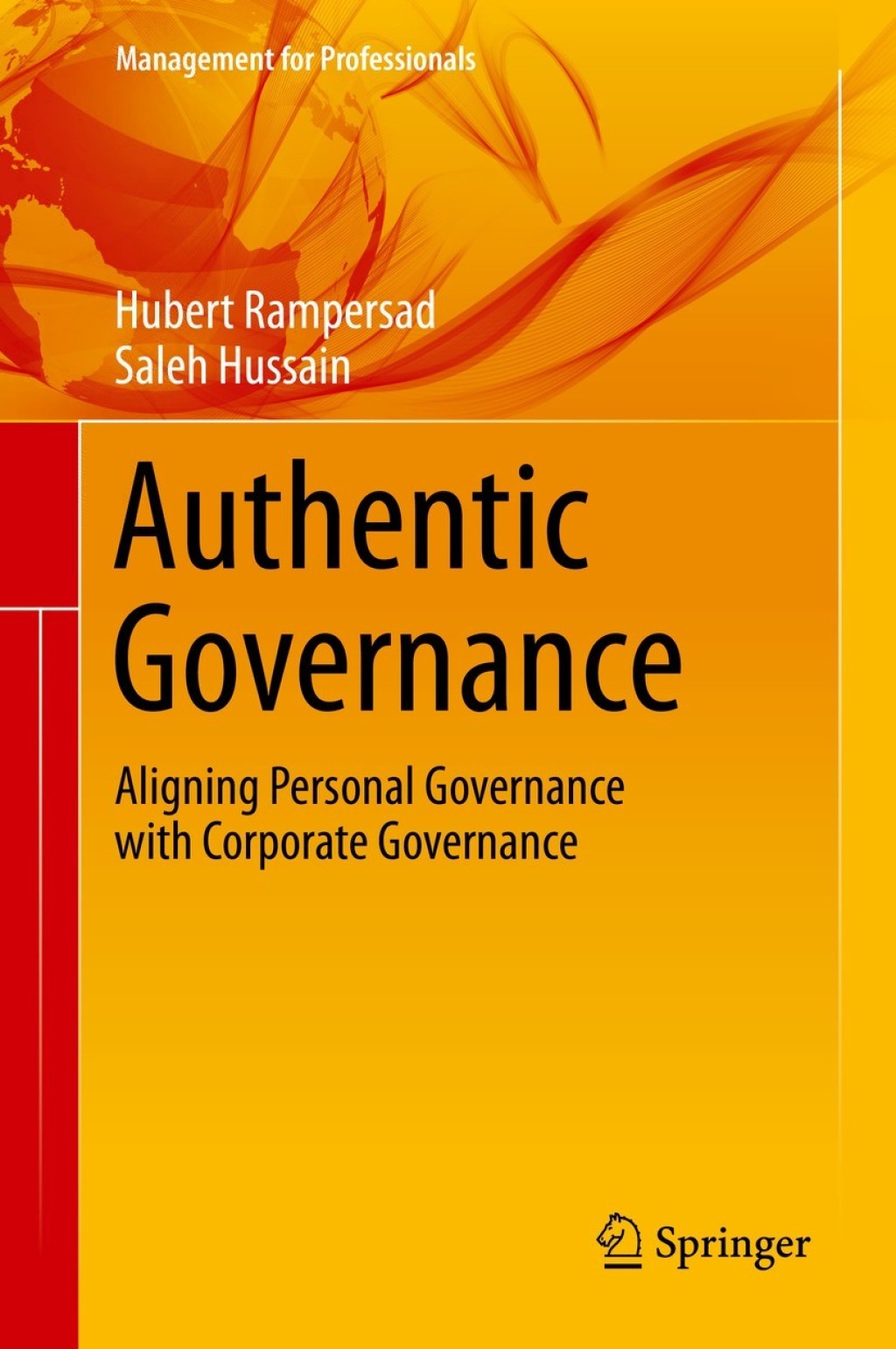 Authentic Governance Aligning Personal Governance with Corporate Governance 