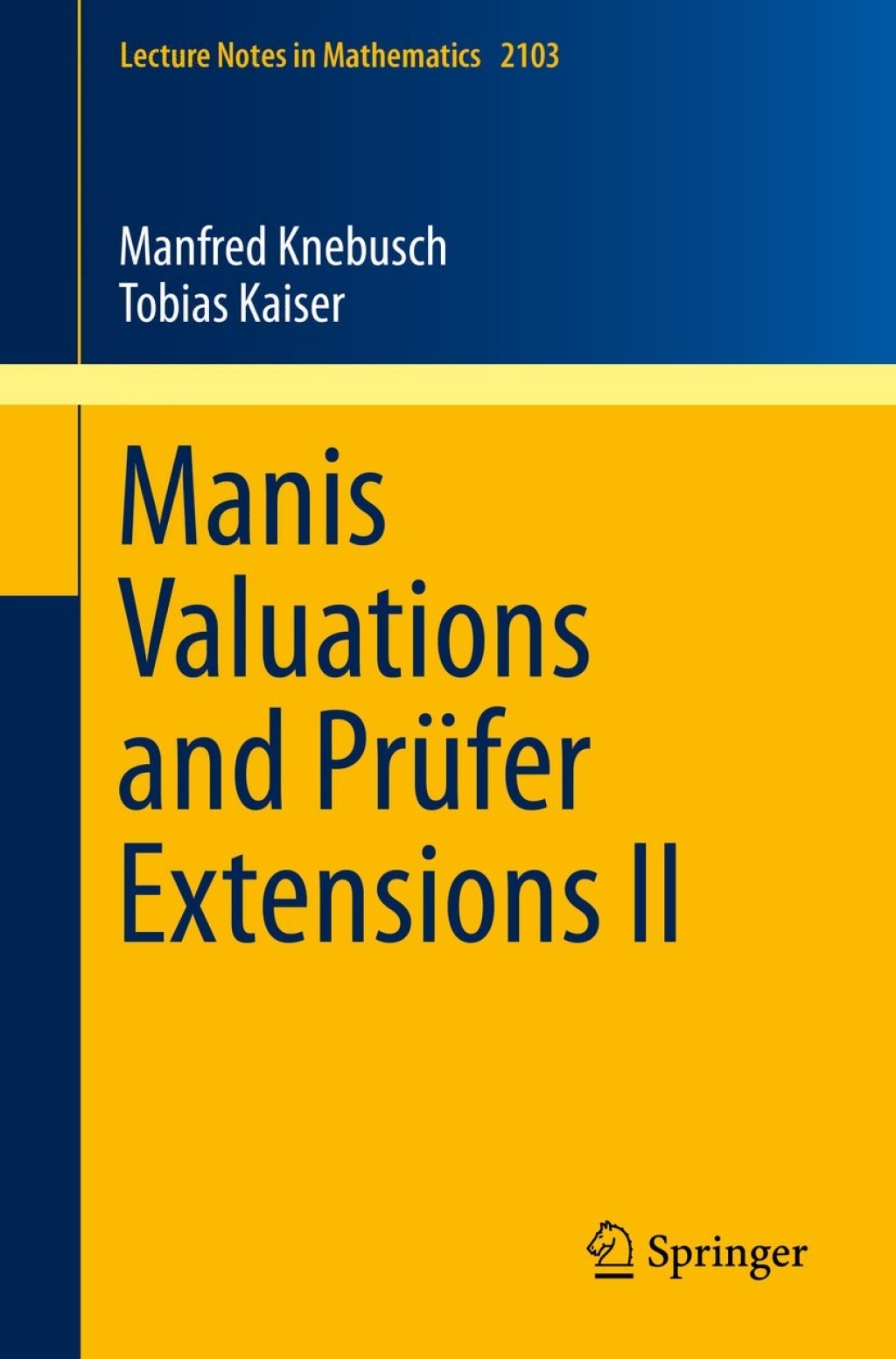 Manis Valuations and PrÃ¢â‚¬Å¡ÃƒÂ ÃƒÂ¶Ã‚Â¬Ã¢Ë†Â«fer Extensions II 