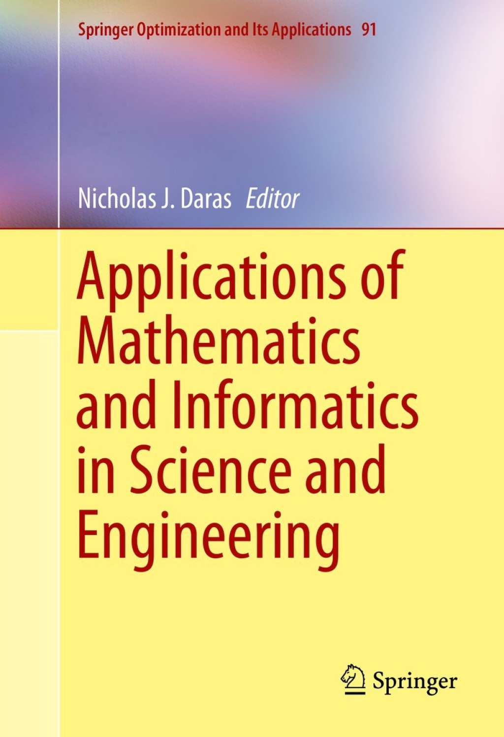 Applications of Mathematics and Informatics in Science and Engineering 