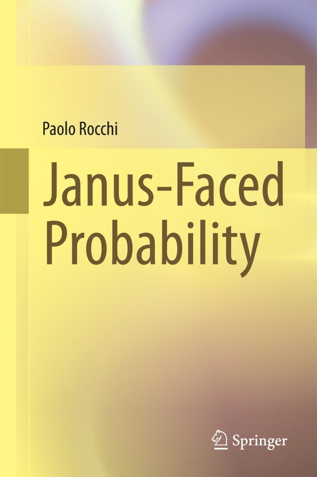 Janus-Faced Probability 