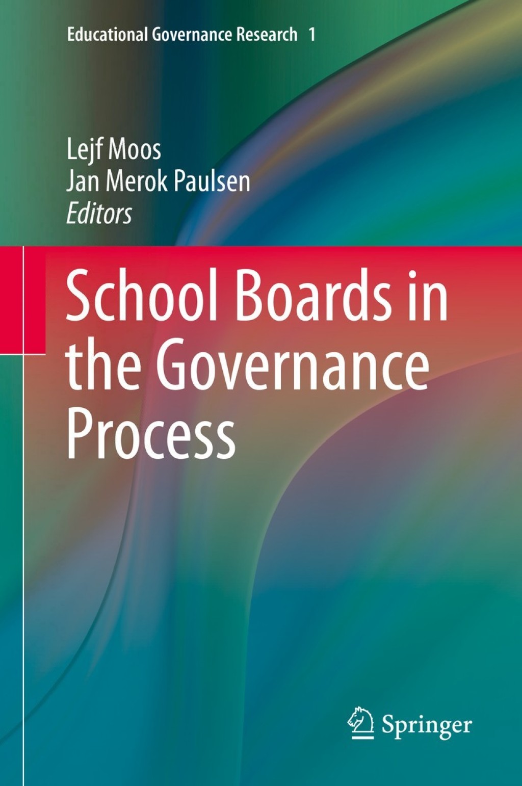 School Boards in the Governance Process 