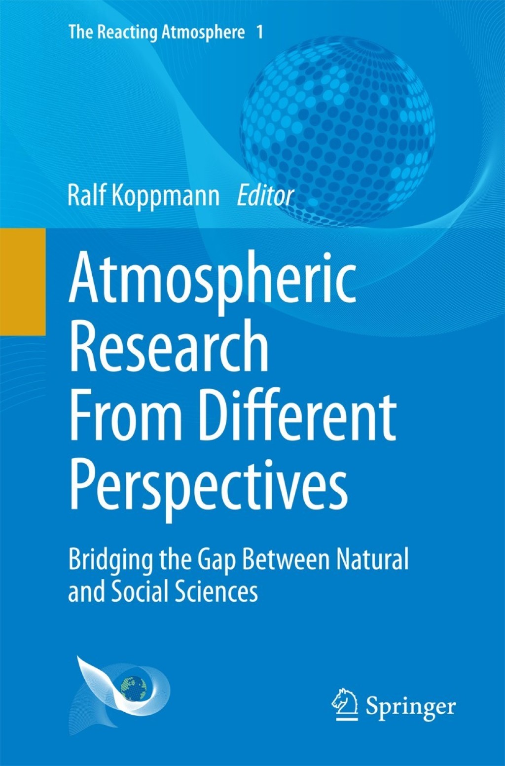 Atmospheric Research From Different Perspectives Bridging the Gap Between Natural and Social Sciences 