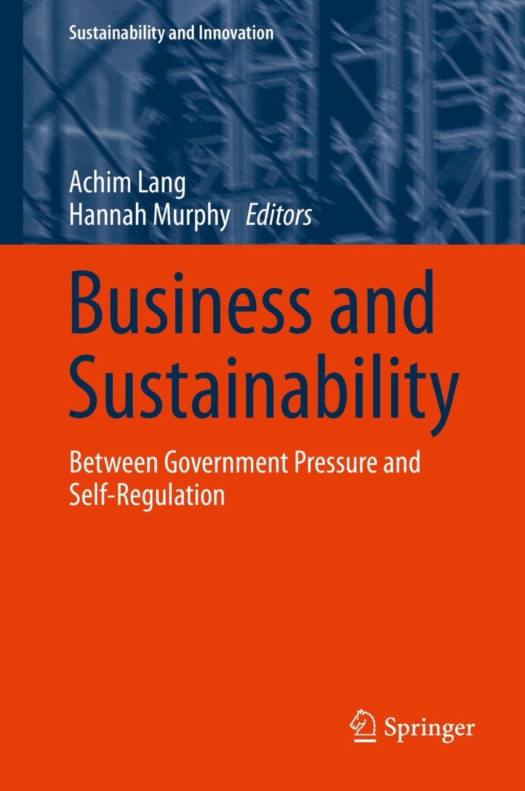 Business and Sustainability Between Government Pressure and Self-Regulation 