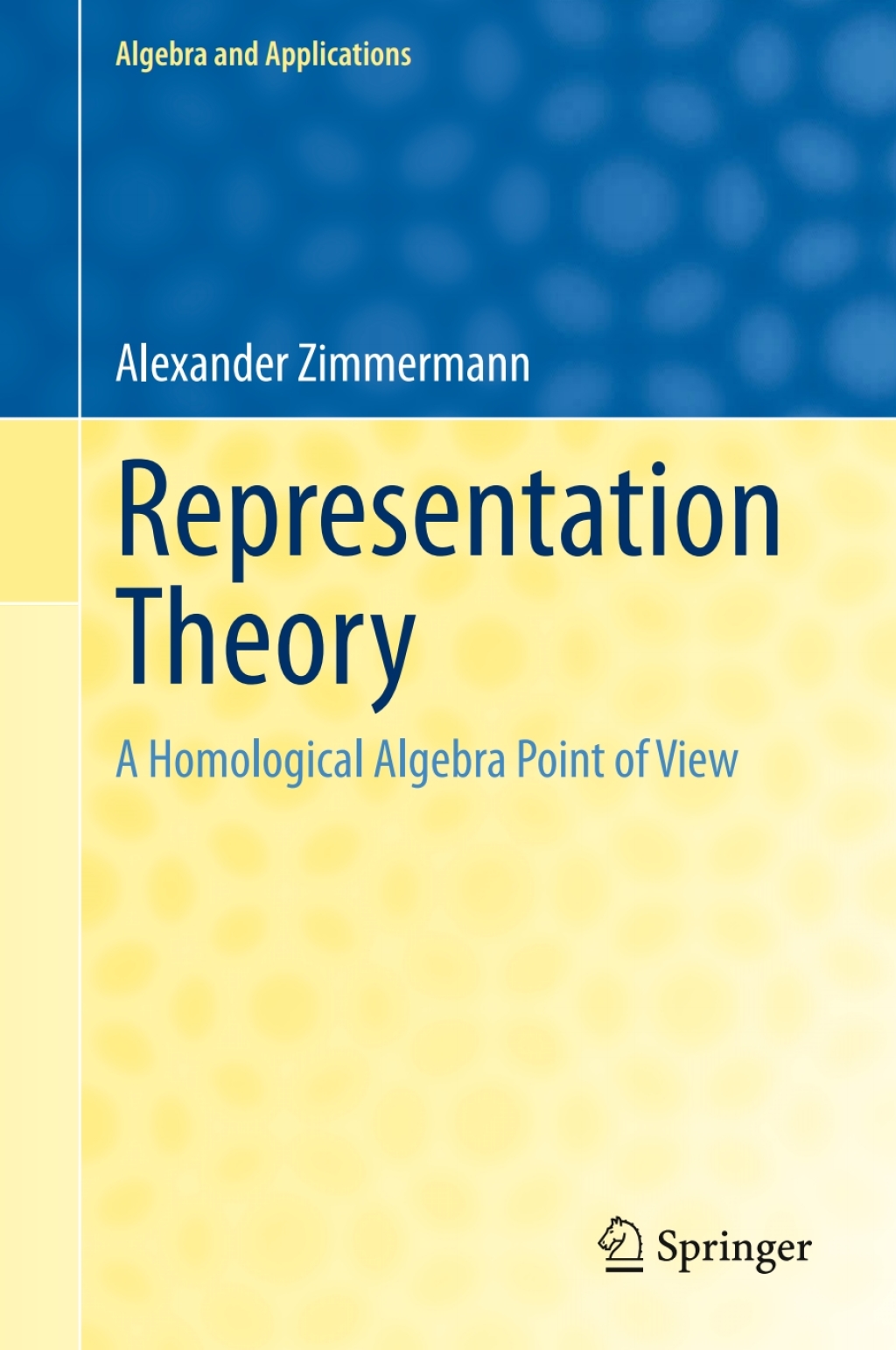Representation Theory A Homological Algebra Point of View 