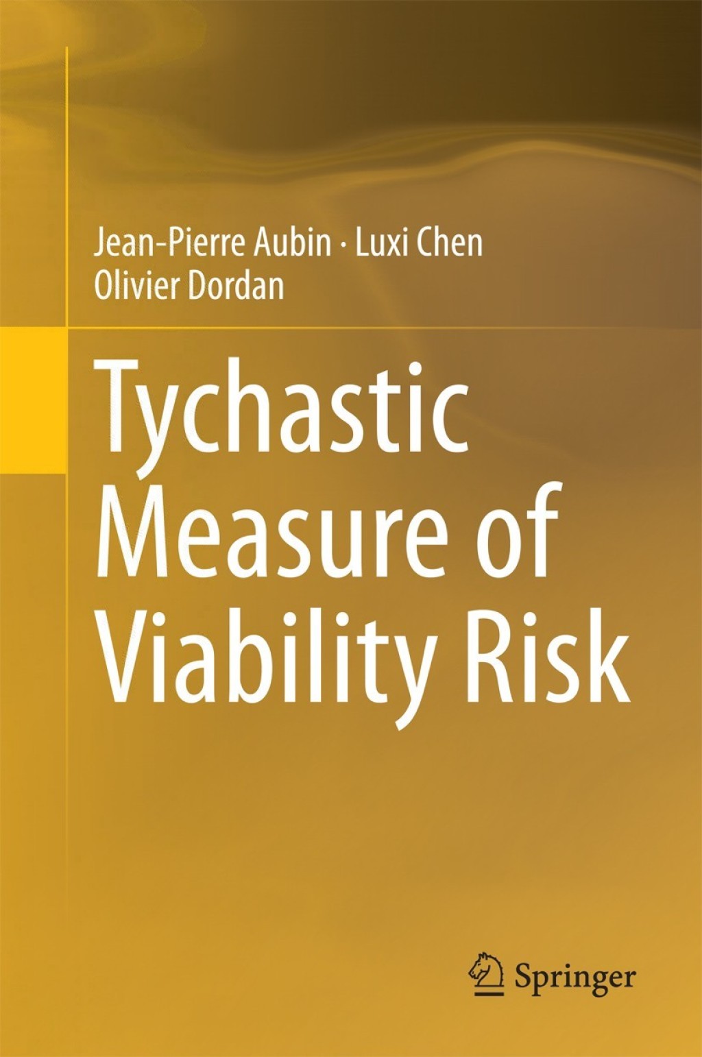 Tychastic Measure of Viability Risk 