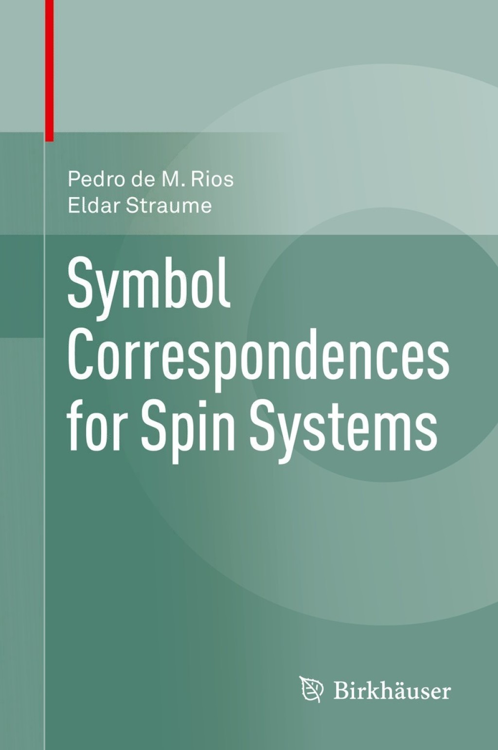Symbol Correspondences for Spin Systems 