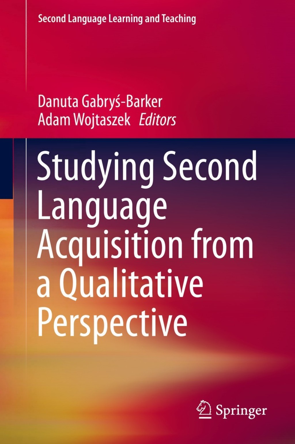 Studying Second Language Acquisition from a Qualitative Perspective 